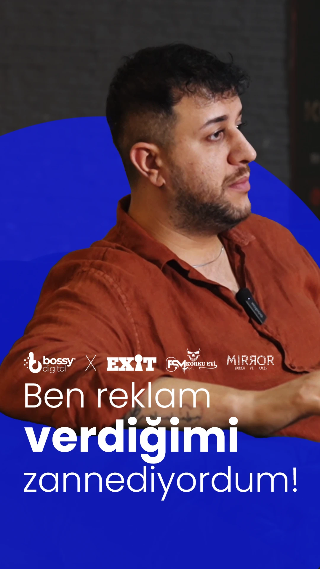 Exit-FSM-Mirror Korku Evi x Bossy Digital başarı hikayesi: ben reklam verdiğimi zannediyordum